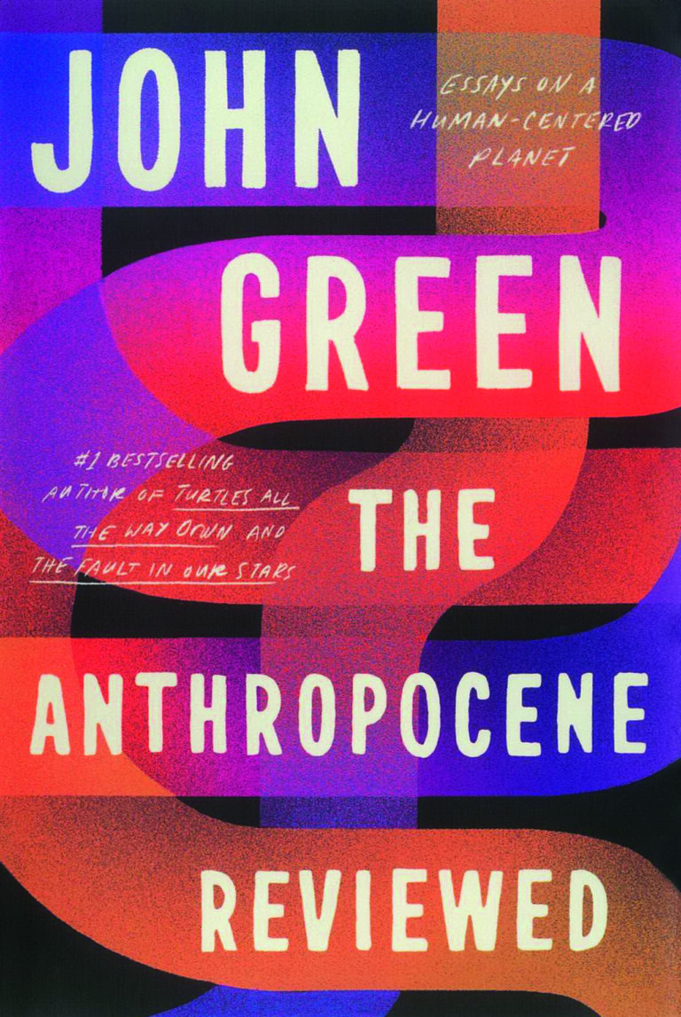 ‘The Anthropocene Reviewed’ Selected as 2022 Common Read