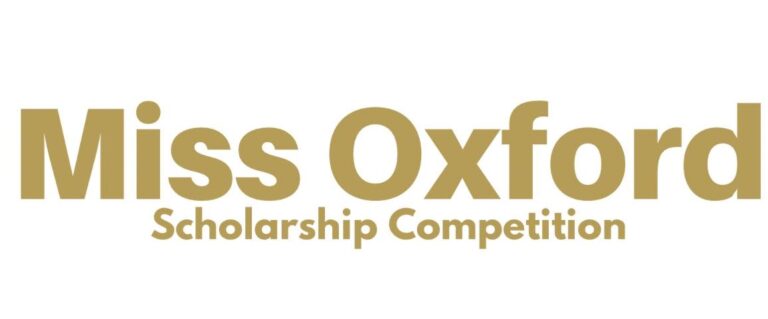 First Miss Oxford to be Crowned in More Than 20 Years This November