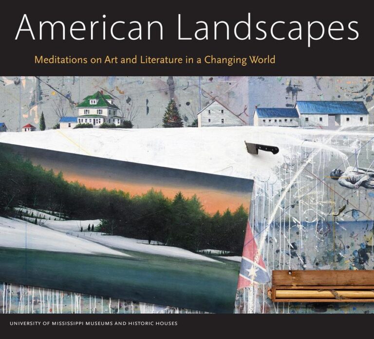 Two-Day Launch Events Planned for ‘American Landscapes: Meditations on Art and Literature in a Changing World’
