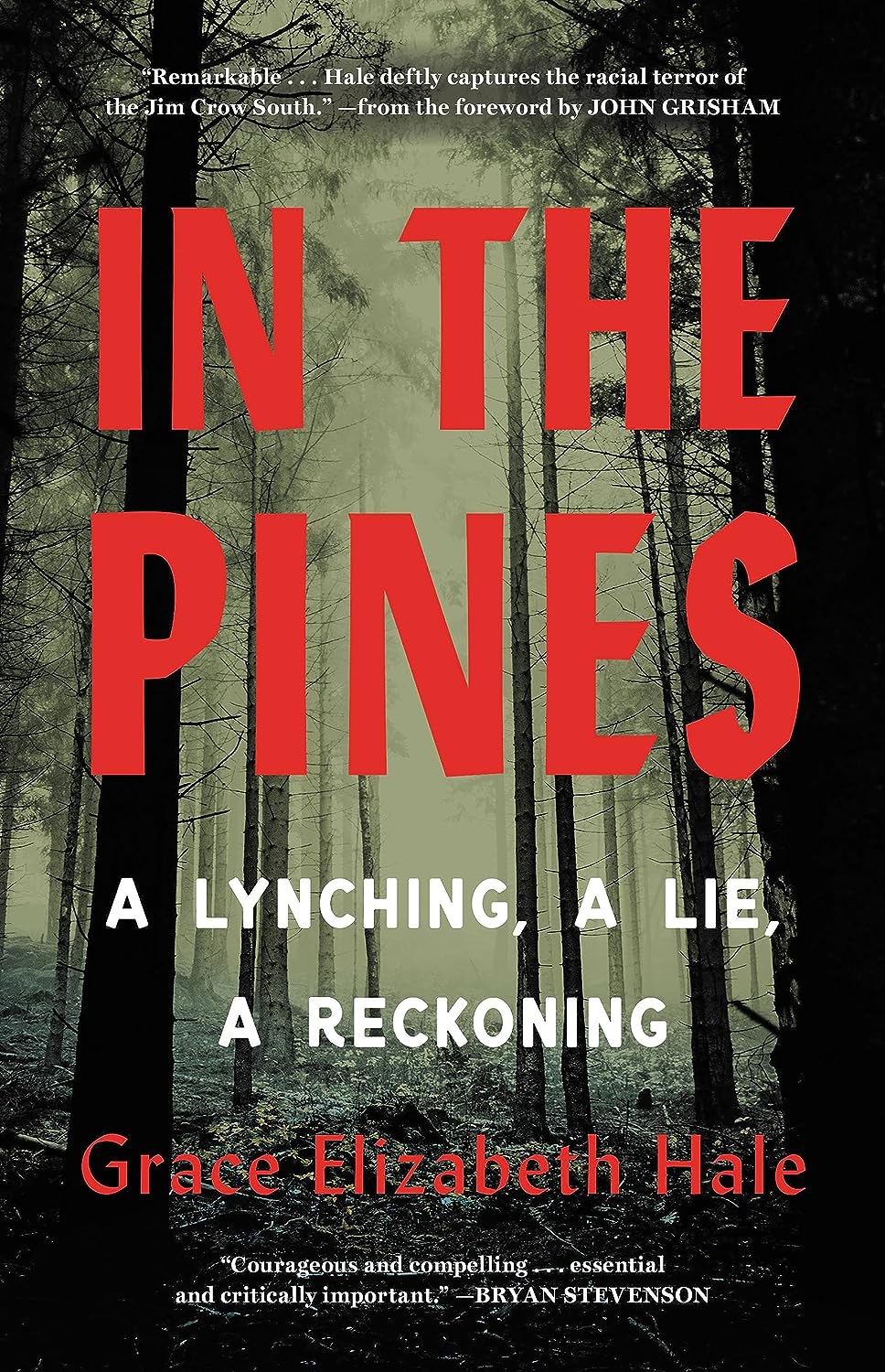 Allen Boyer Review – 'In the Pines: A Lynching, A Lie, A Reckoning' by  Grace Elizabeth Hale 