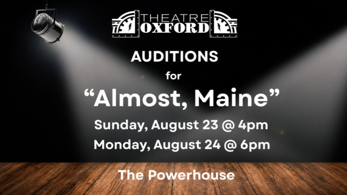 Auditions set for Theatre Oxford production of ‘Almost, Maine’
